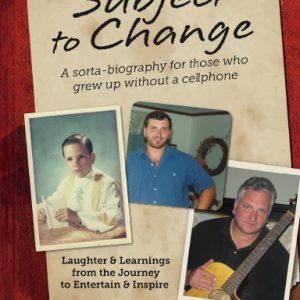 Subject to Change - Hardcover